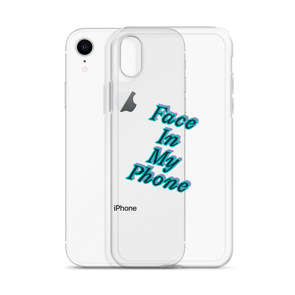 "FACE IN MY PHONE" Clear Case for iPhone®