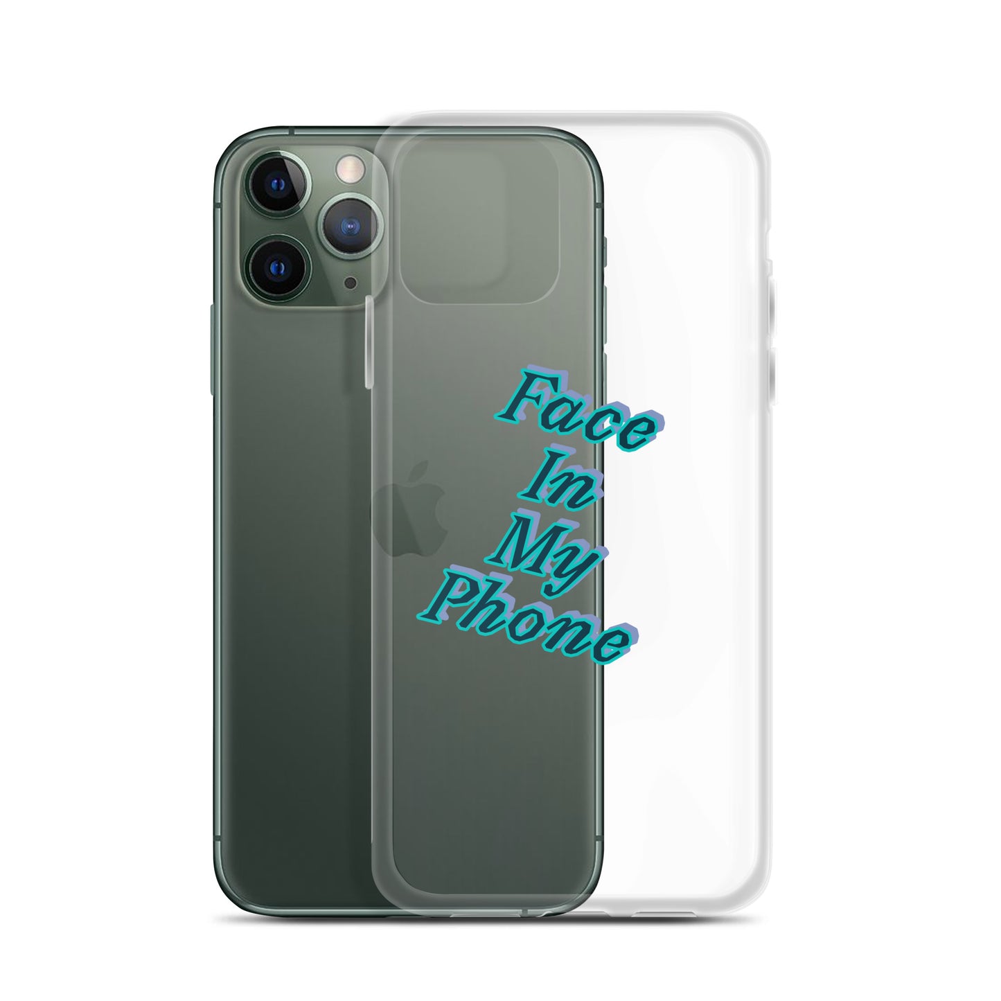 "FACE IN MY PHONE" Clear Case for iPhone®