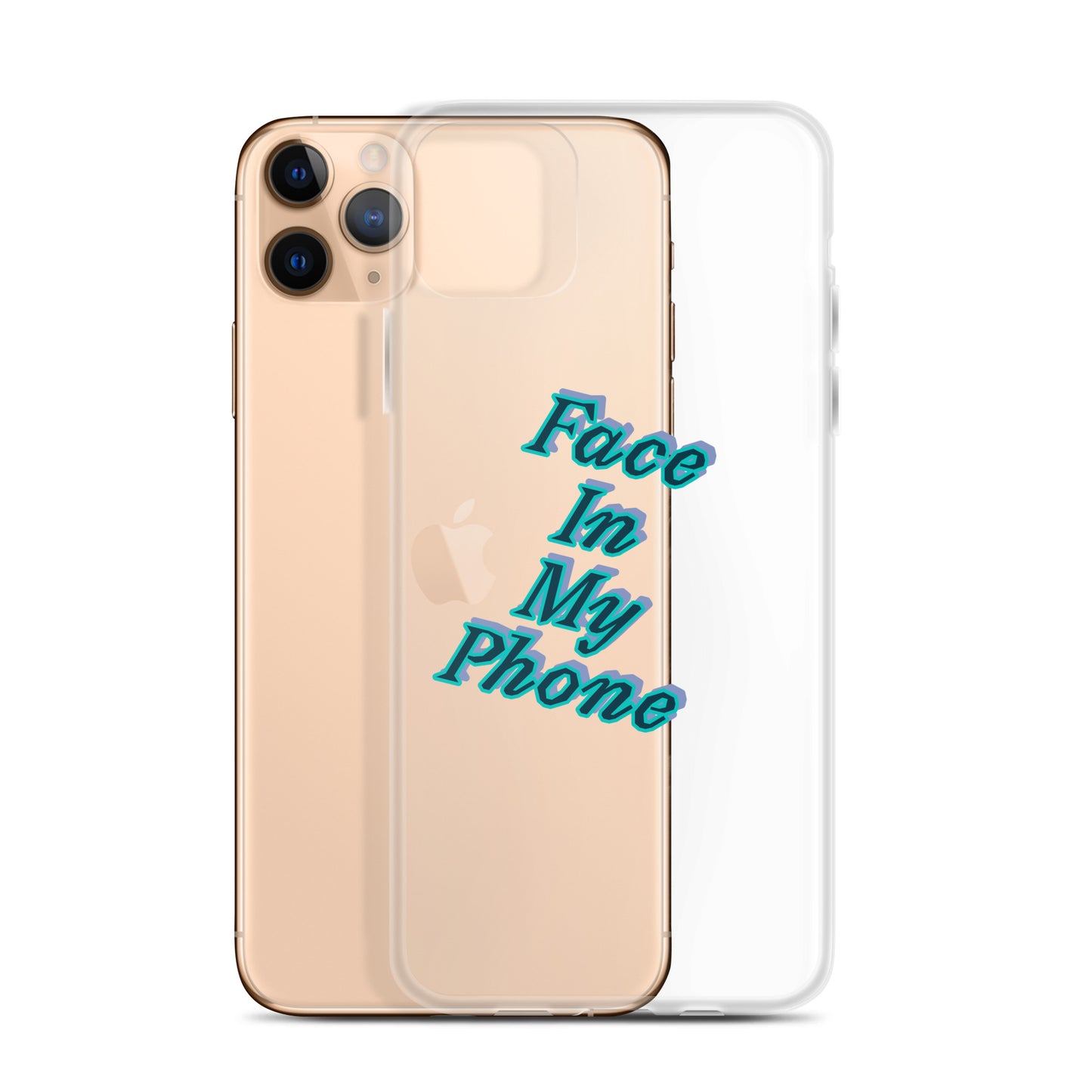 "FACE IN MY PHONE" Clear Case for iPhone®
