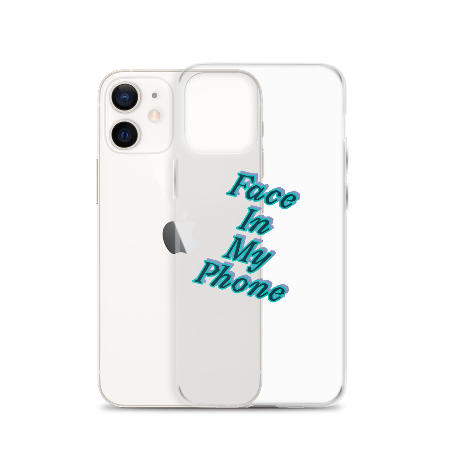 "FACE IN MY PHONE" Clear Case for iPhone®