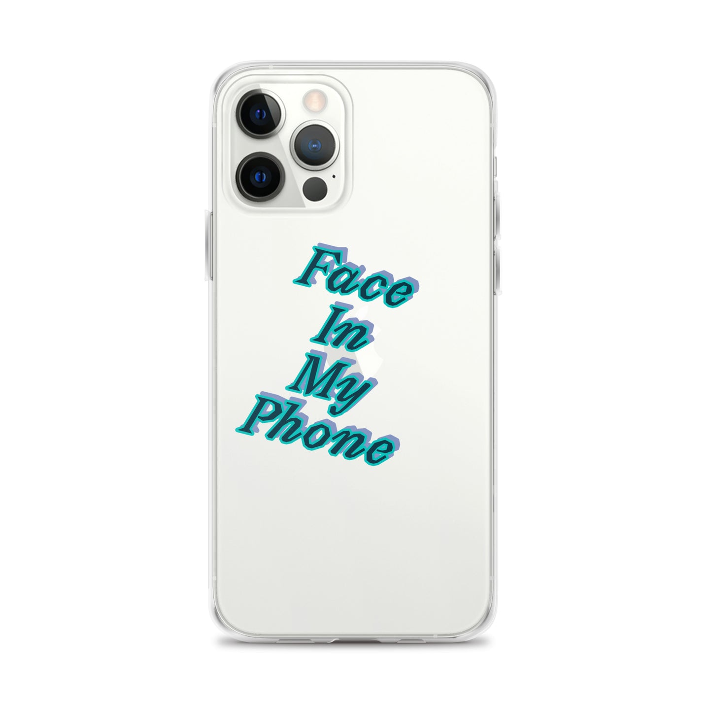 "FACE IN MY PHONE" Clear Case for iPhone®