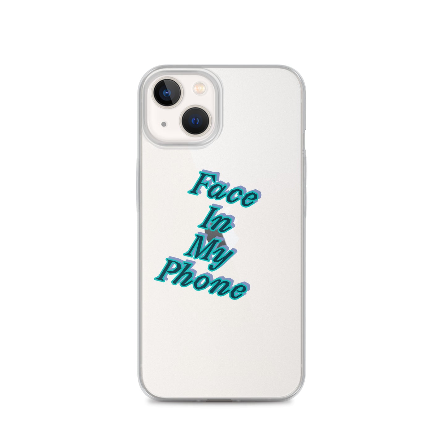 "FACE IN MY PHONE" Clear Case for iPhone®