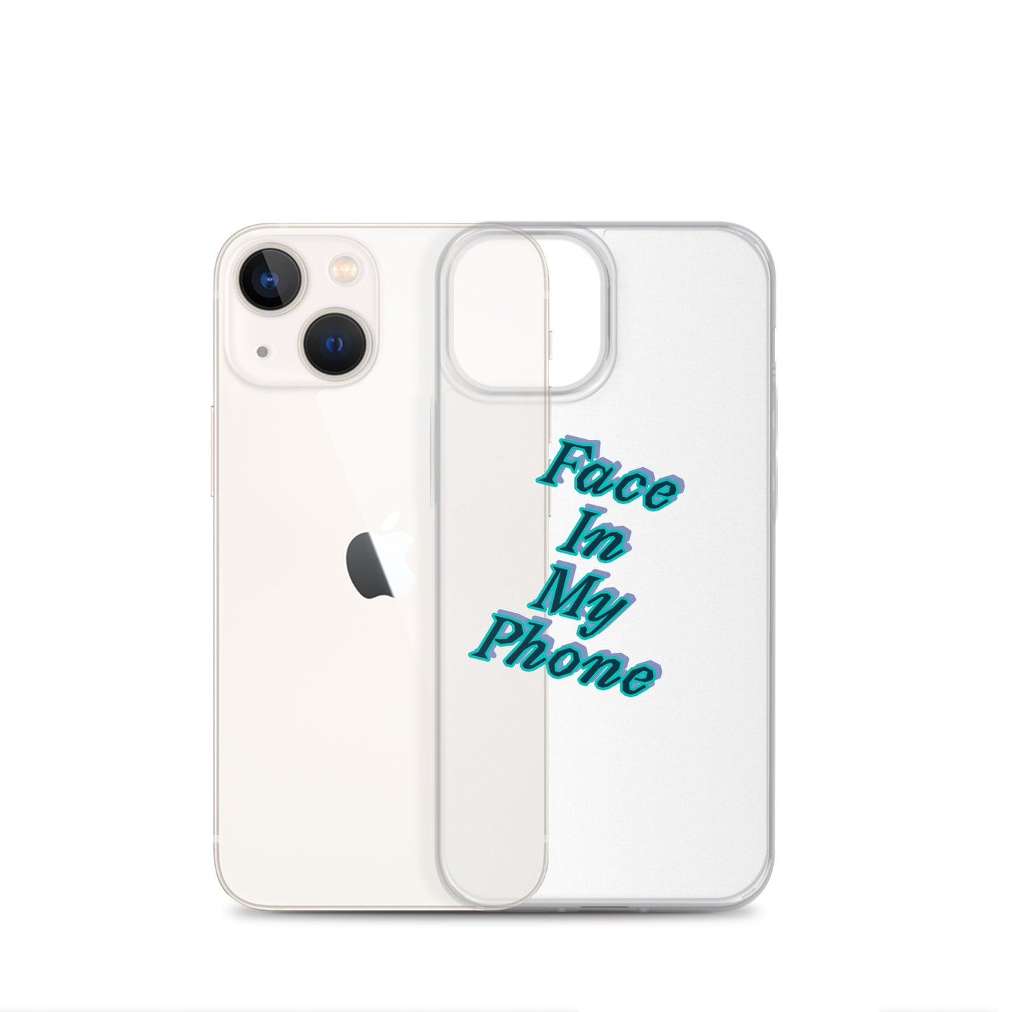 "FACE IN MY PHONE" Clear Case for iPhone®