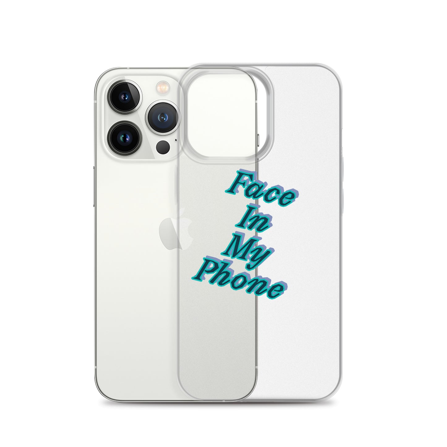 "FACE IN MY PHONE" Clear Case for iPhone®