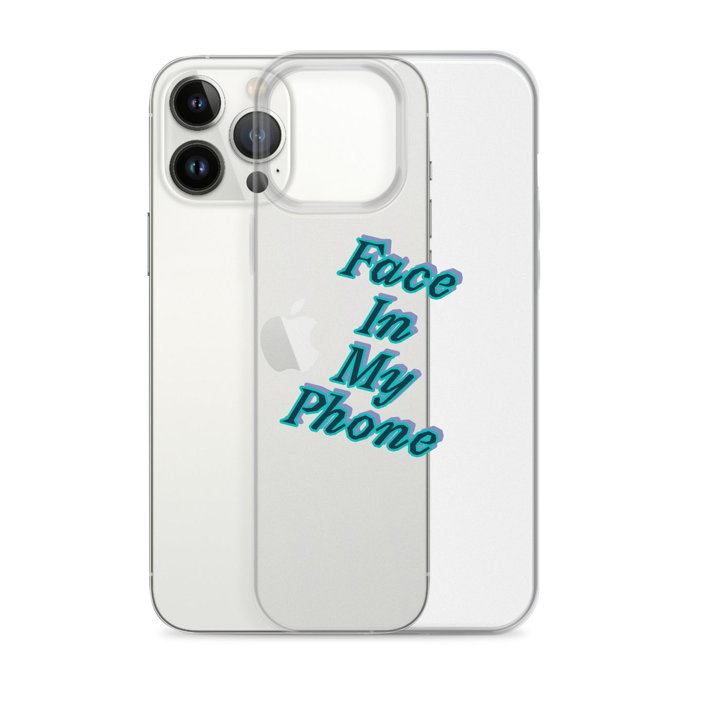 "FACE IN MY PHONE" Clear Case for iPhone®