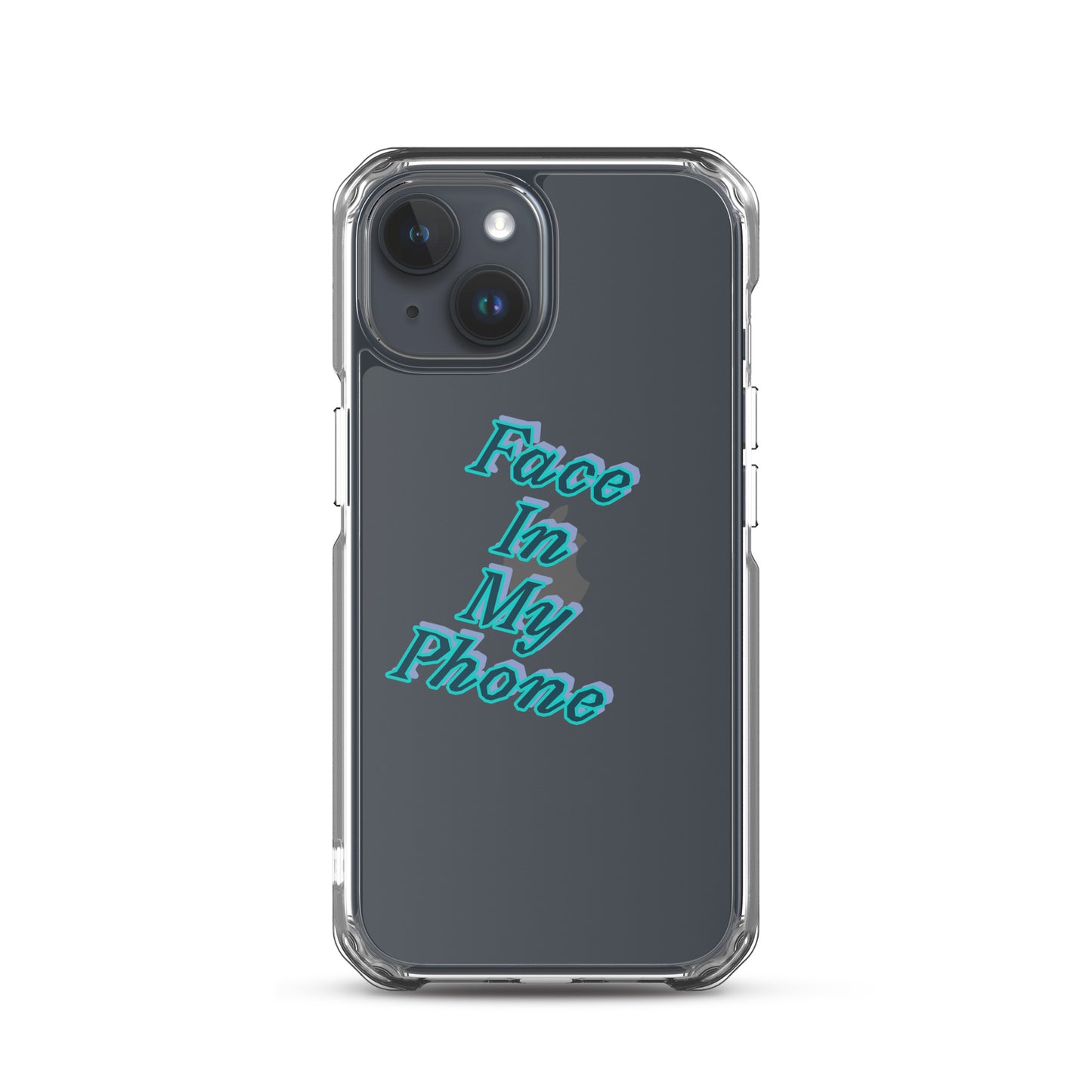 "FACE IN MY PHONE" Clear Case for iPhone®