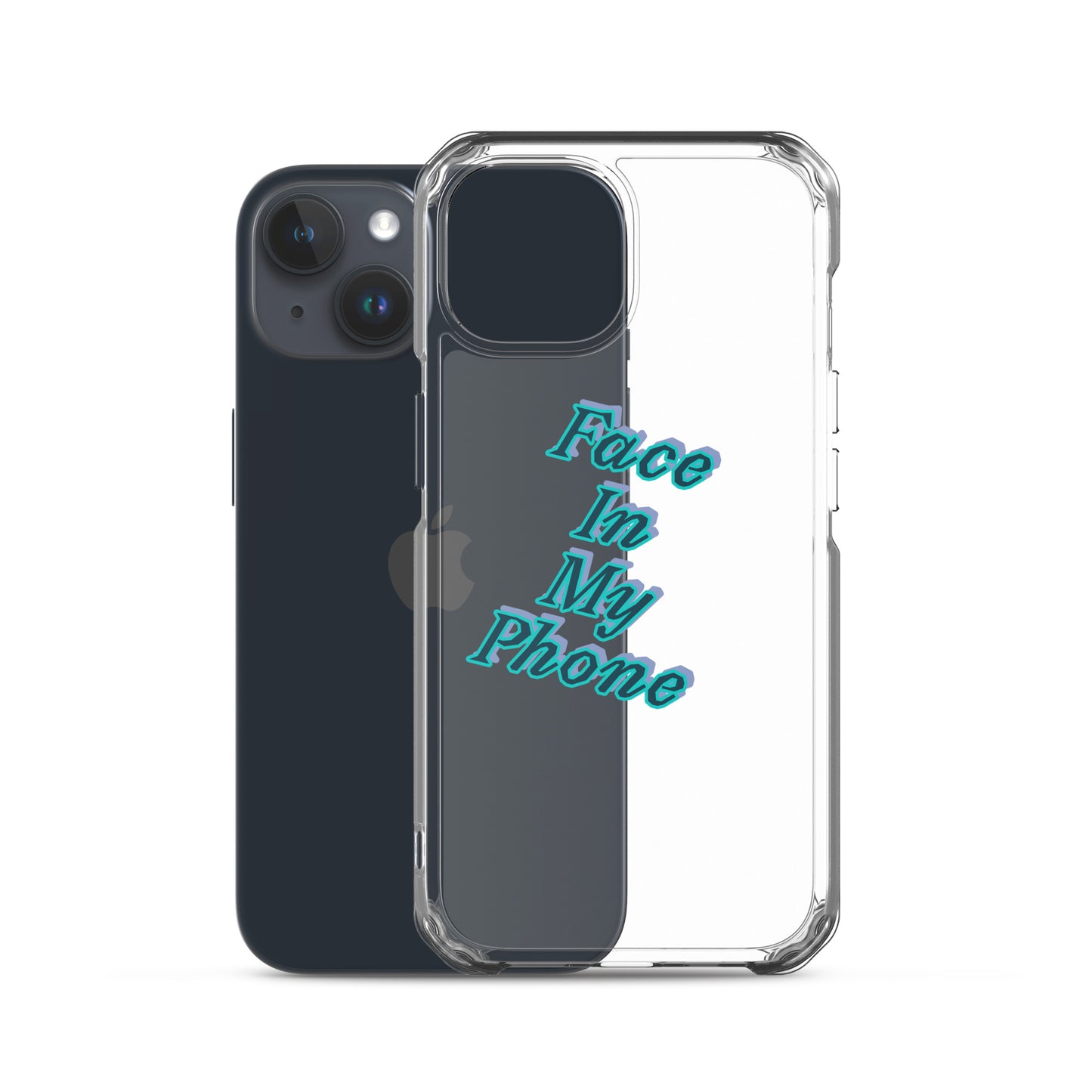 "FACE IN MY PHONE" Clear Case for iPhone®