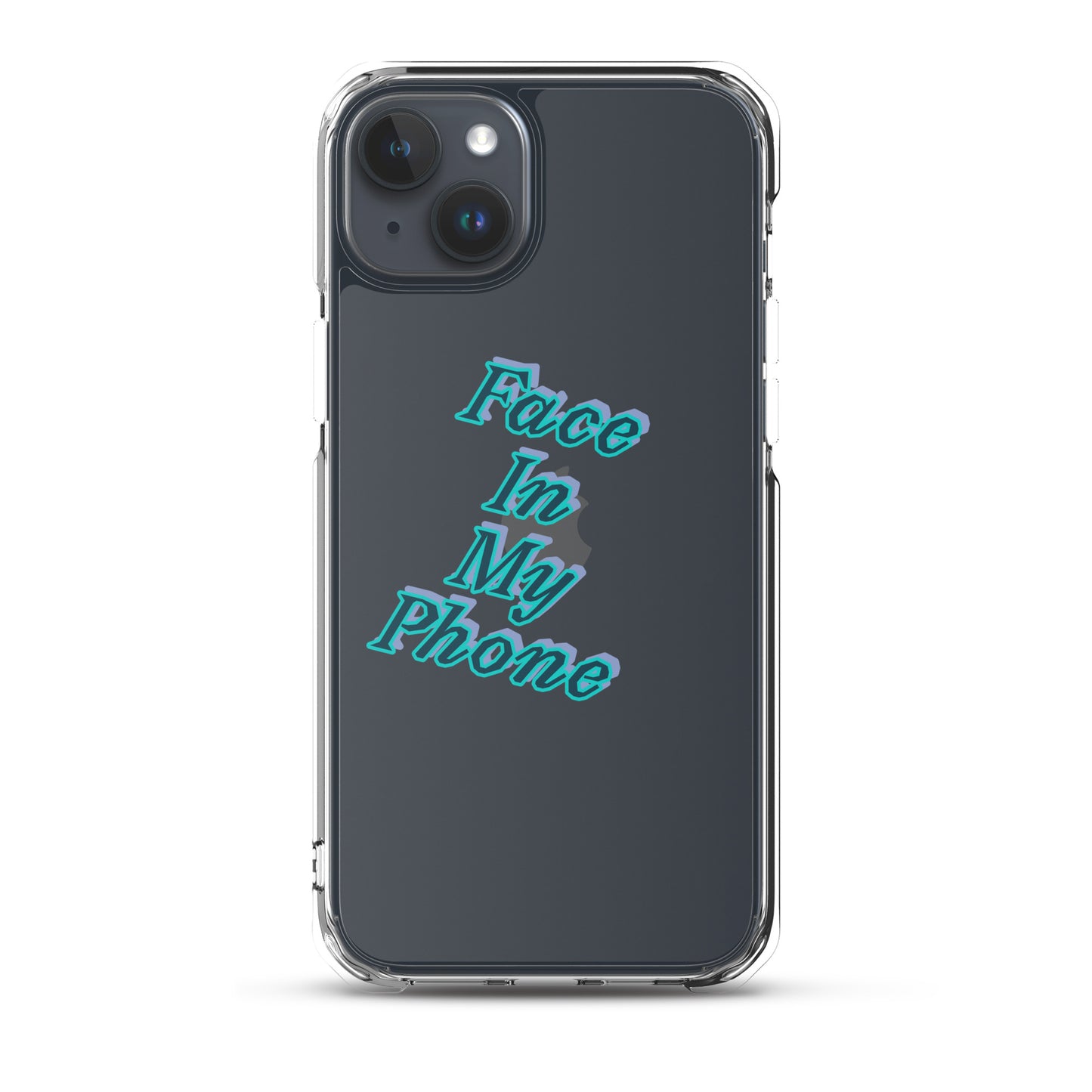 "FACE IN MY PHONE" Clear Case for iPhone®