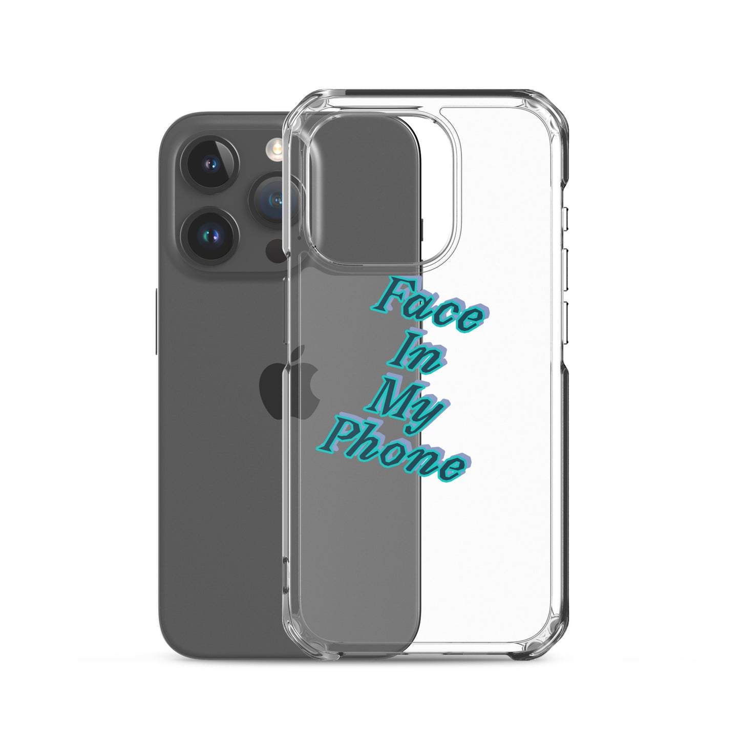 "FACE IN MY PHONE" Clear Case for iPhone®