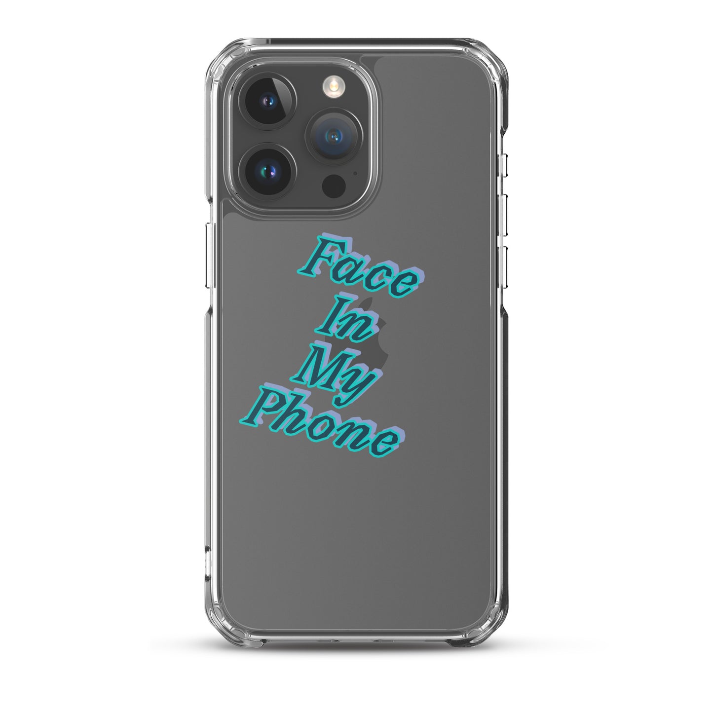 "FACE IN MY PHONE" Clear Case for iPhone®