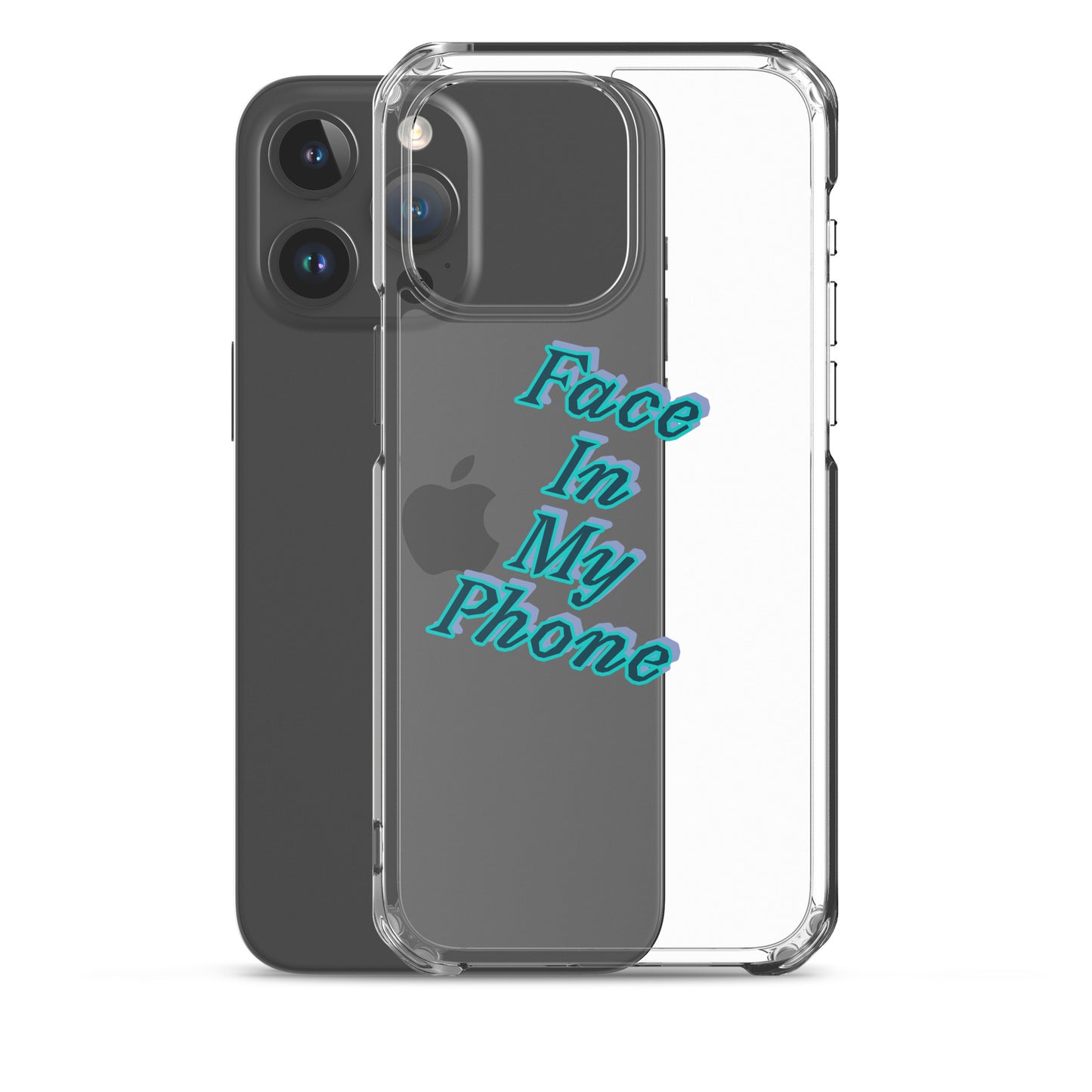 "FACE IN MY PHONE" Clear Case for iPhone®