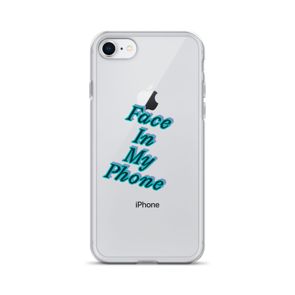 "FACE IN MY PHONE" Clear Case for iPhone®