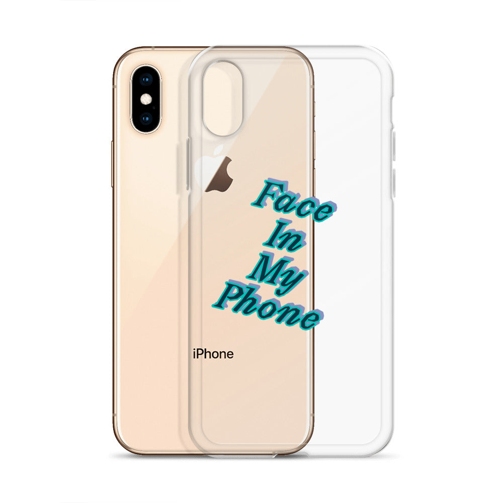 "FACE IN MY PHONE" Clear Case for iPhone®
