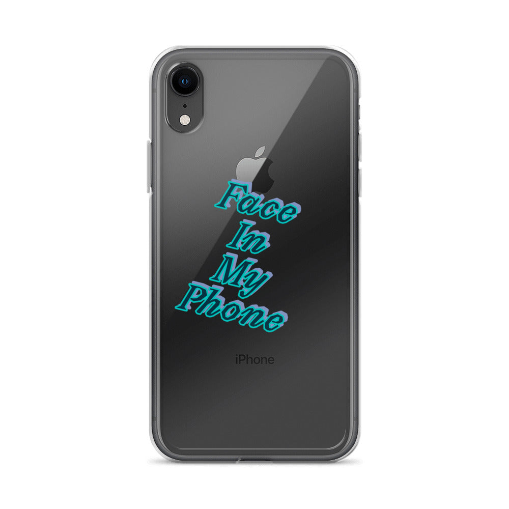 "FACE IN MY PHONE" Clear Case for iPhone®